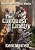 The Conquest of Liberty by Merrell
