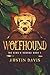 Wolfhound: The King's Hounds book I