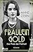 Der Preis der Freiheit (Fräulein Gold, #8)