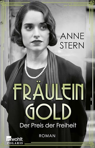 Der Preis der Freiheit (Fräulein Gold, #8)