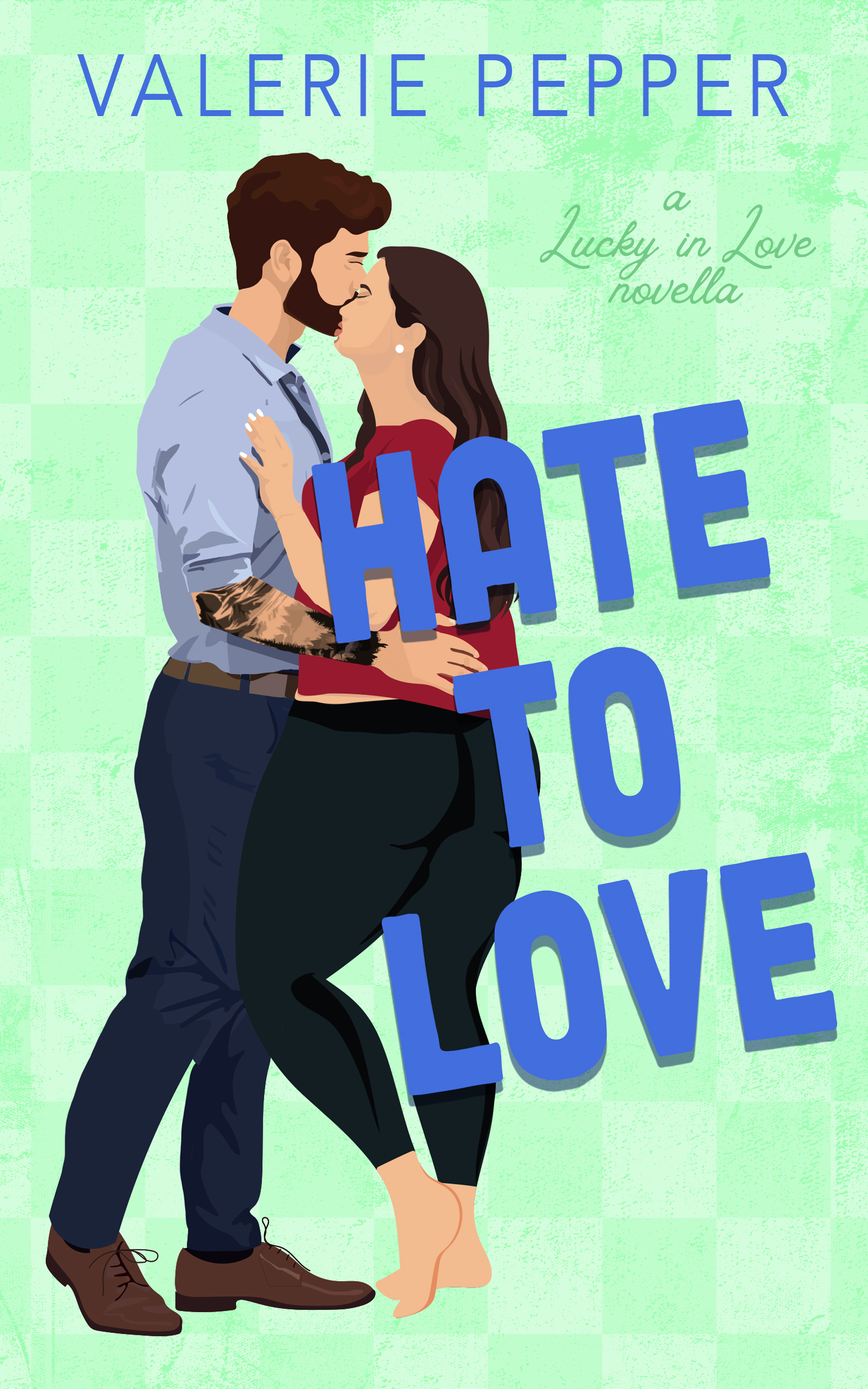 Hate to Love (Lucky in Love, #4)