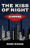 The Kiss of Night...