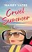 Cruel Summer (Platinum Romance Series)