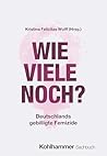 Wie Viele Noch?: ...