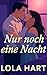 Nur noch eine Nacht (Schnel...