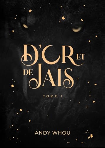 D'or et de Jais - Tome 1 (French Edition)