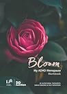 Bloom: My ADHD Menopause Workbook