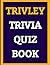 Trivley: Trivia Quiz Book