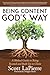 Being Content God's Way: A Biblical Guide to Put Off Covetousness and Put on Contentment