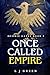 Once Called Empire by Lexel J. Green