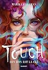 Touch by Marika Gallman