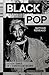 Black Pop
