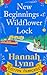 New Beginnings at Wildflower Lock: Édition française (La série Wildflower Lock) (French Edition)