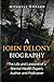 A JOHN-DELONY BIOGRAPHY: Th...