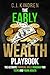 The Early Wealth Playbook: ...