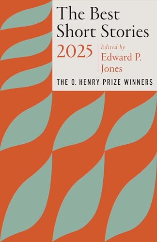 The Best Short Stories 2025: The O. Henry Prize Winners (Paperback)