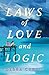 Laws of Love and Logic