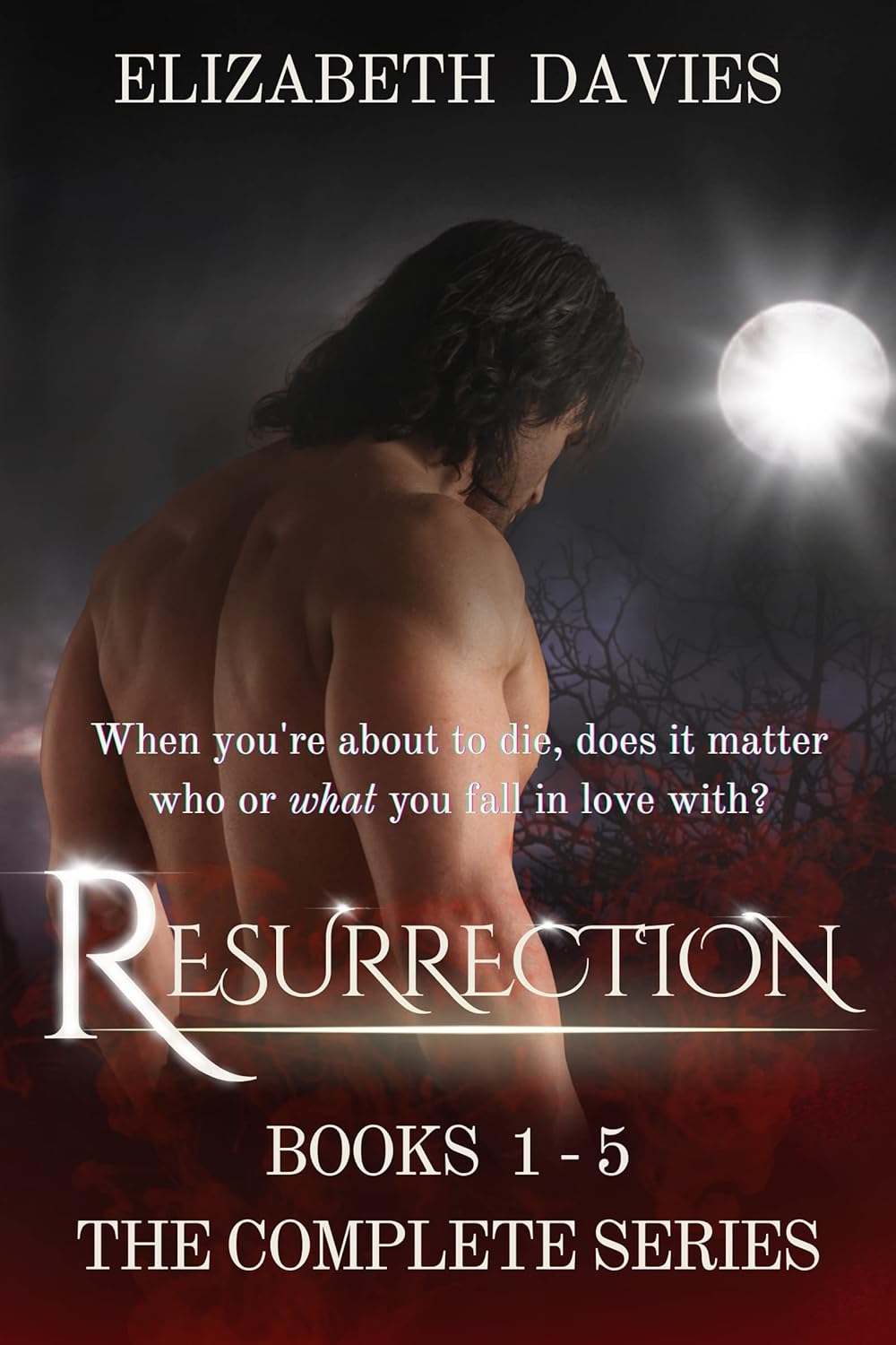 Resurrection: The Complete Series (Resurrection #1-5)