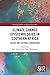Climate Change Epistemologies in Southern Africa by Jörn Ahrens