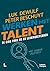 Werken met talent: De gids ...