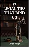The Legal Ties Th...