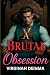 A BRUTAL OBSESSION: Trust W...