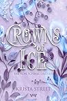 Crowns of Ice: He...