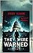 They Were Warned (The Remna...