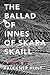 The Ballad of Innes of Skar...