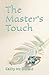 The Master's Touch by Cathy Mc Donald
