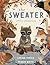 The Sweater: A Story of Com...