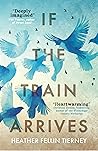 If The Train Arrives