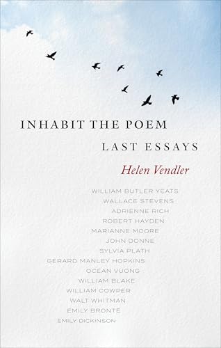 Inhabit the Poem: Last Essays (Hardcover)