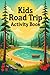 Kids Road Trip Activity Book