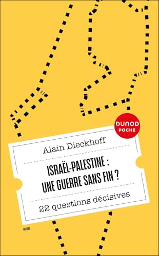 Israël-Palestine : une guerre sans fin?: 25 questions décisives (Paperback)