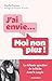 J'ai envie... Moi non plus ...