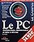 Le PC , maintenance et mise...