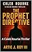 The Prophet Directive: A Ca...