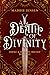 A Death Of Divinity by Maddie Jensen