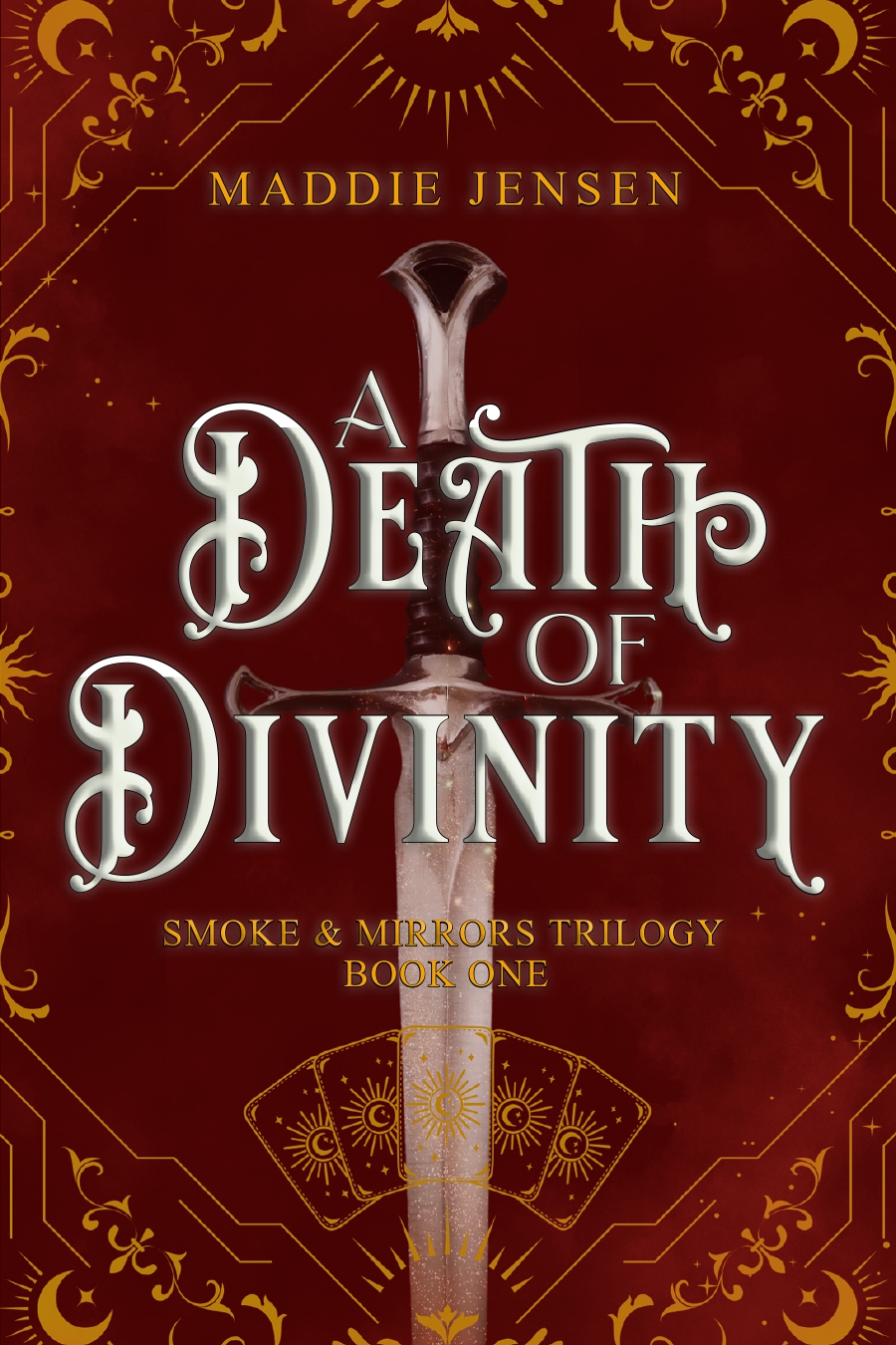 A Death Of Divinity (Smoke and Mirrors #1)