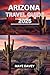 Arizona travel Guide 2025