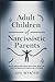 Adult Children of Narcissistic Parents by Ava Wynter