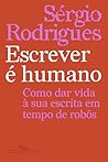 Escrever é humano...