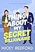 The Thing About My Secret Billionaire (The Boston Commoners)