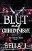 Blut und Geheimnisse: Eine dunkle Mafia-Romanze (Das Verdrehte Duett 1) (German Edition)