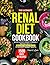 The Ultimate Renal Diet Coo...