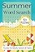 Summer Word Search: A Fun a...