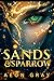 Sands and Sparrow