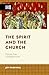 The Spirit and the Church