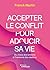 Accepter le conflit pour ad...